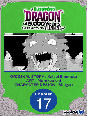 cover image of A Herbivorous Dragon of 5,000 Years Gets Unfairly Villainized, Chapter 17